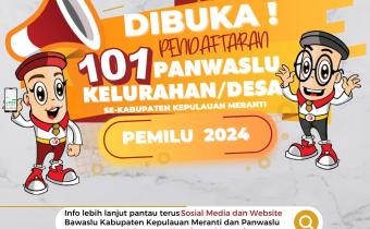 Dibuka! Pendaftaran Panwaslu Kelurahan/Desa di 101 Kelurahan/Desa se-Kabupaten Kepulauan Meranti